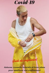 Découvrez ce guide complet spécial confinement covid 19 : astuces, conseils, informations pratiques, tutoriels (masque, gel main anti bactérien, jouets pour chat et chien, bons plans culture, actions solidaires, programmes sportifs gratuits et bien être